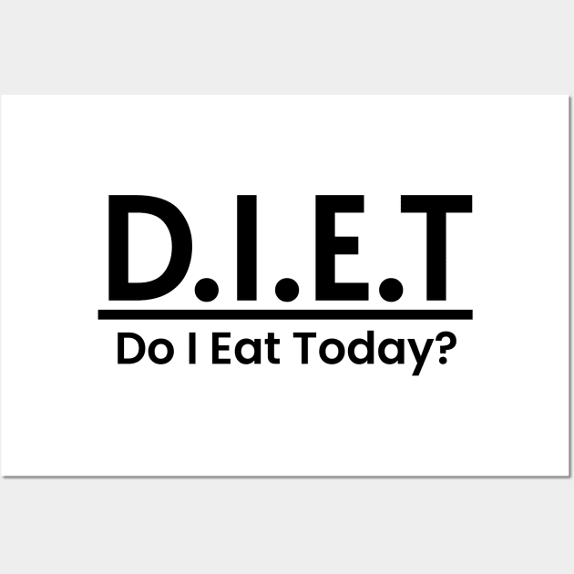 DIET Funny Meaning Word Art Aesthetic Minimalist Design Wall Art by PANGANDOY